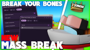 (2025 UPD) The *BEST* Break your Bones Script! INSTANT BREAK All Bones, Auto Upgrade & Loads More!