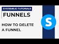 How to delete a funnel | systeme.io tutorials