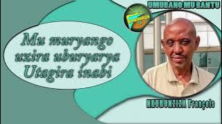 Umubano mu bantu/NKURUNZIZA Fransisco
