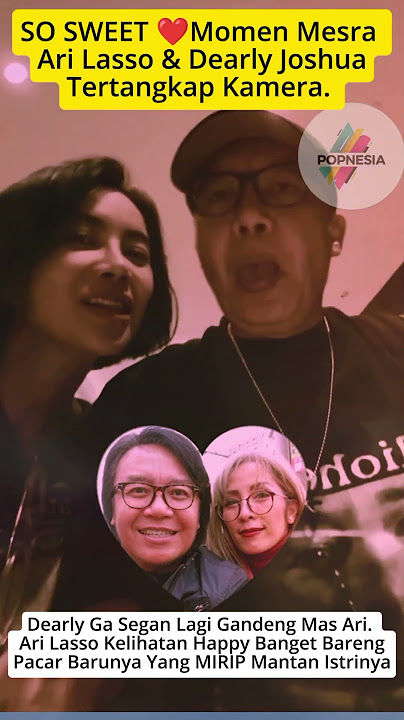 Ari Lasso Tercyduk Bermesraan Dearly Joshua Bikin Netizen Salah Fokus! #shorts #trending #shortvideo