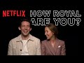 How Royal Are You? with The Crown's Josh O'Connor and Erin Doherty