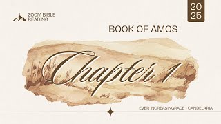 Amos CHAPTER 1 | God’s Judgment on the Nations - Zoom Bible Reading