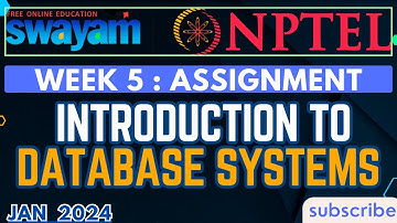 NPTEL Introduction to Database Systems WEEK5 Quiz Assignment Solution | Swayam Jan 2024