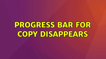 Ubuntu: Progress bar for copy disappears