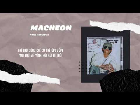 [VIETSUB] MACHEON (마천) - 양홍원 ( YANGHONGWON ) [ SOkoNYUN ]