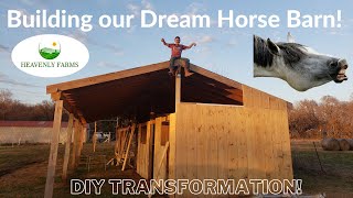 Building our Dream Horse Barn! DIY Transformation!