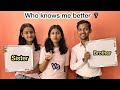 Who knows me better challenge  sister vs brother