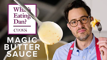 France’s 5-Minute Magic Butter Sauce | What’s Eating Dan?