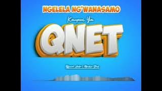 Ngelela Ng'wana Samo Kampuni ya Qnet Officel Audio
