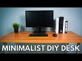 Build a simple and minimalist diy desk