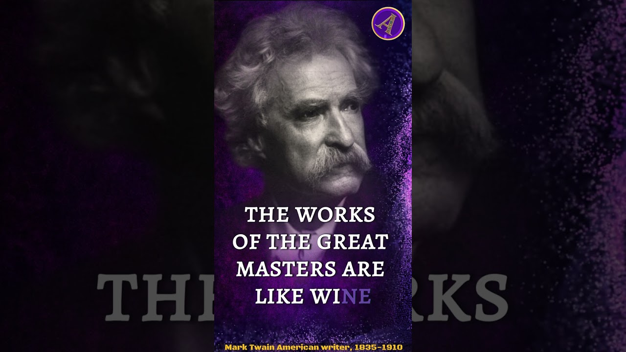 Life Rule😎🔥~ Mark Twain's Life Lessons: "My works are like.." 