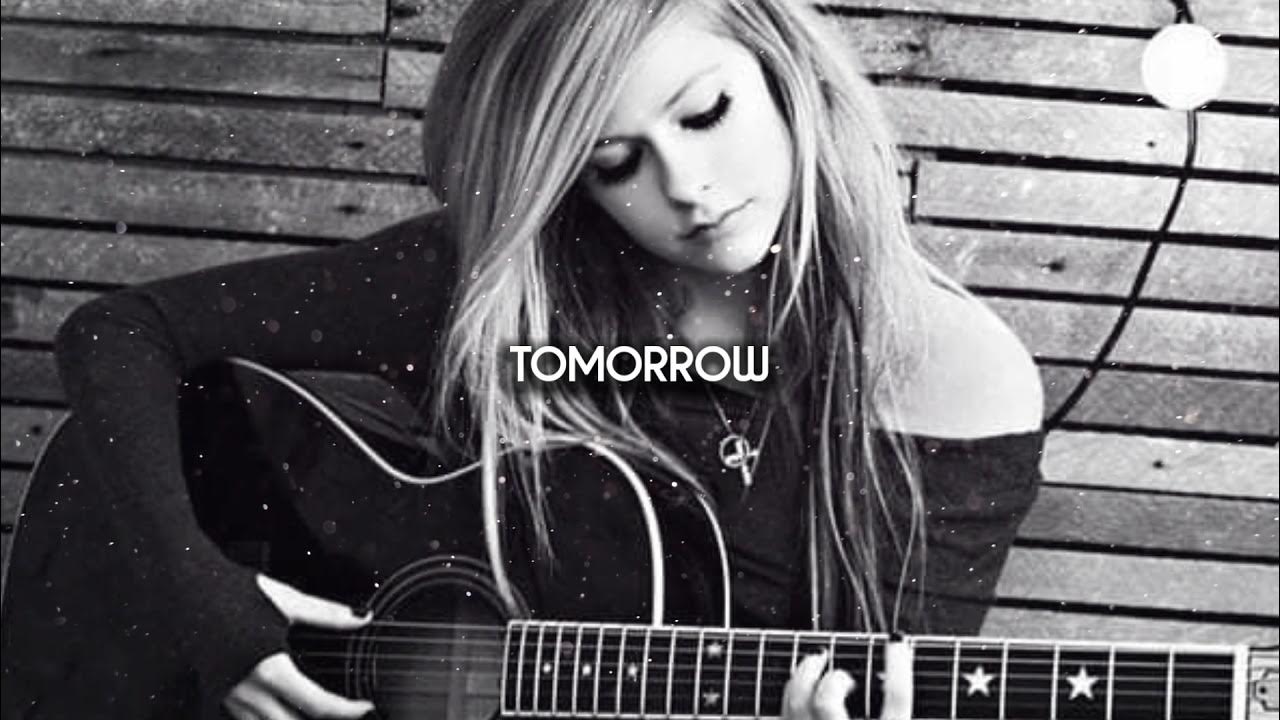 Tomorrow (Avril Lavigne) Lyric video YouTube