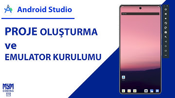 Proje Oluşturma Ve Emulatör Kurulumu | Android Studio