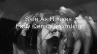 Video thumbnail of "Safe As Houses (original song)"