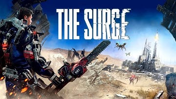 The Surge FULL WALKTHROUGH Gameplay HD 60fps (PC) | NO COMMENTARY | PART 10