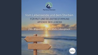 Kapitel 2 - Unterstützung und Versorgunsmöglichkeiten.6 - Vom Lebensende und dem Sterben -...