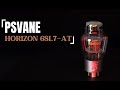 Introducing PSVANE Brand New Horizon Series Vacuum Tubes--6SL7-AT