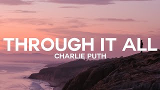 Charlie Puth - Through It All (Lyrics) Resimi