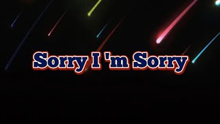 Sorry I'm not sorry feat. Bobby Brinker