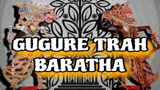 Download Lagu GUGURE TRAH BARATHA |||| WAYANG KULIT ||| KI MANTEB SOEDARSONO |||| CERITA WAYANG |||| MP3