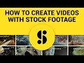 How To Create Videos With Stock Footage For YouTube Using Storyblocks