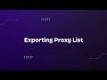 Exporting Proxy List