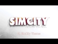 SimCity ( 2013 ) Soundtrack - 01. SimCity Theme