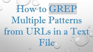 How to GREP Multiple Patterns from URLs in a Text File
