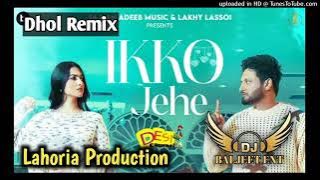 ikko jehe dj lahoria Production