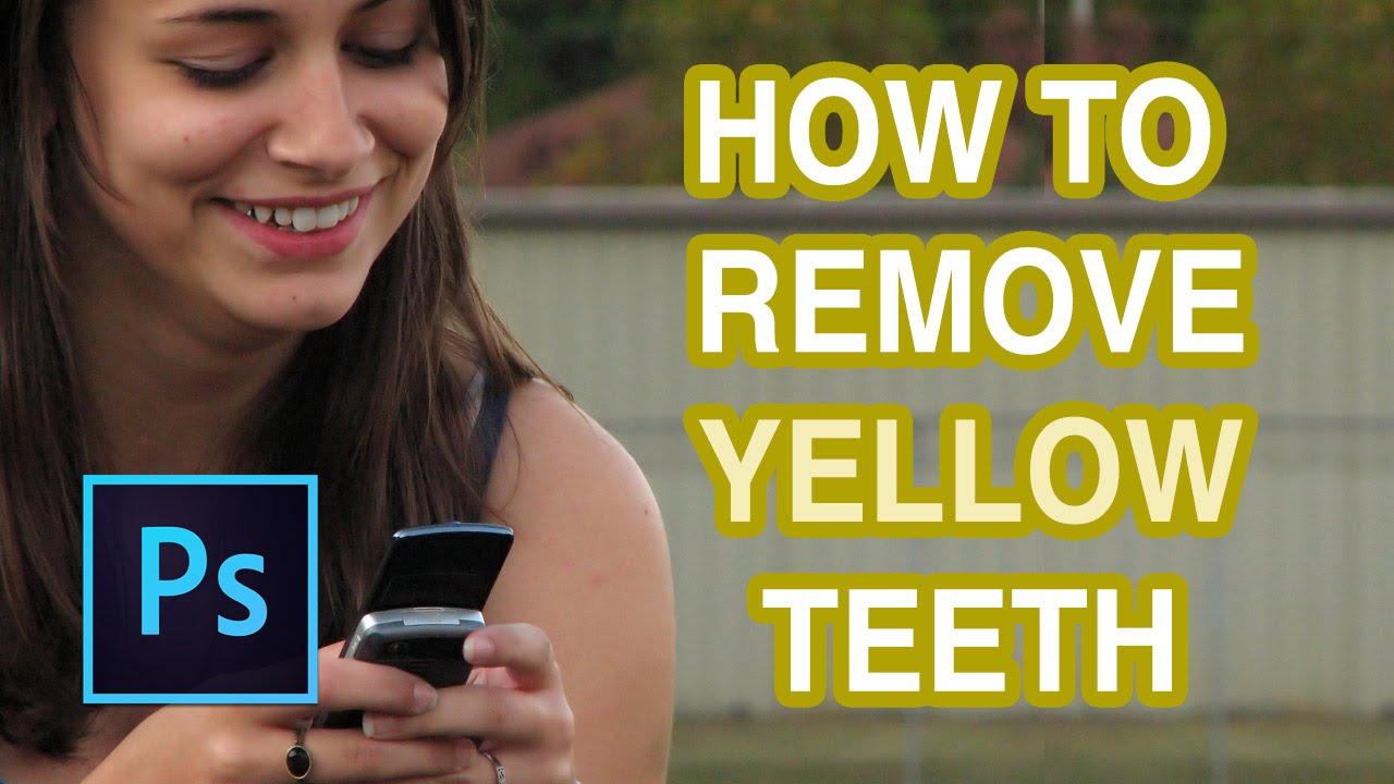 How To Remove Yellow Teeth In Photoshop How To Whiten Teeth YouTube How To Remove Yellow Teeth In Photoshop How To Whiten Teeth YouTube