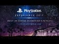 PlayStation Experience 2017: all the livestreams from Sony's extravaganza
