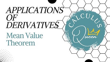 CALCULUS: MEAN VALUE THEOREM