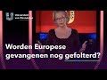 Worden Europese gevangenen nog gefolterd?