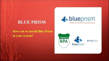 Blue Prism Installation Process | Download, Install and Configure Free Trial Blue Prism | Techno RPA
