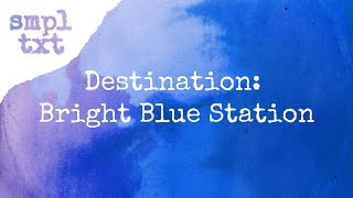 Sample Text - Destination: Bright Blue Station