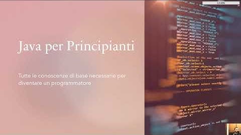 [ITA] Java per Principianti - Le basi per diventare un programmatore ep.8