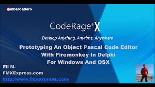 #12 - Prototyping An Object Pascal Code Editor With Firemonkey In Delphi For Windows And OSX