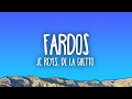 JC Reyes Ft. De La Ghetto - Fardos (Testo/Lyrics)| Mix MAMICHULA