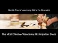 Gentle Touch Vasectomy | Most effective vasectomy procedure