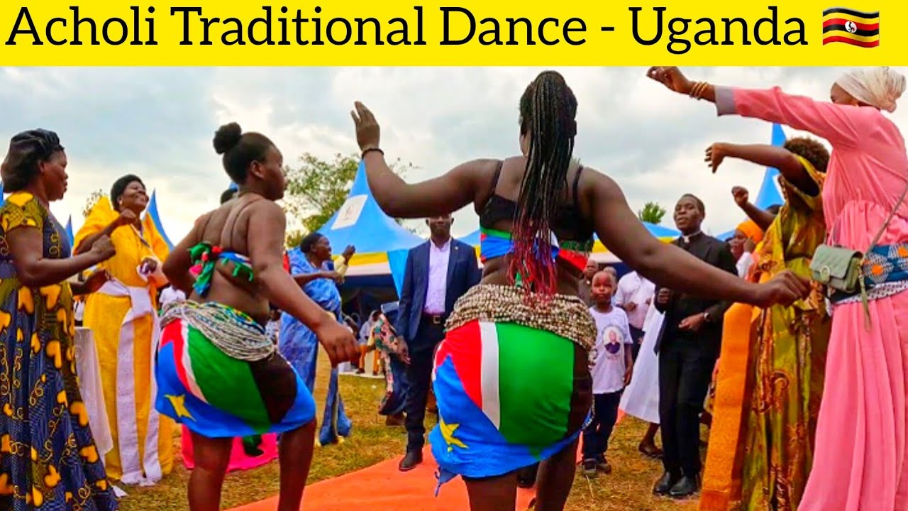 Acholi Traditional Dance   UGANDA 