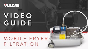 Video Guide: How To Setup and Operate Your Vulcan Portable Fryer Oil Filtration Machine