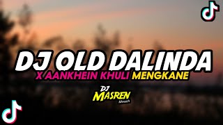 DJ OLD 2019 DALINDA X AAKHEIN KHULI MENGKANE TIKTOK