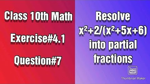 Resolve x²+2/(x+2)(x²+5x+6) into partial fractions.