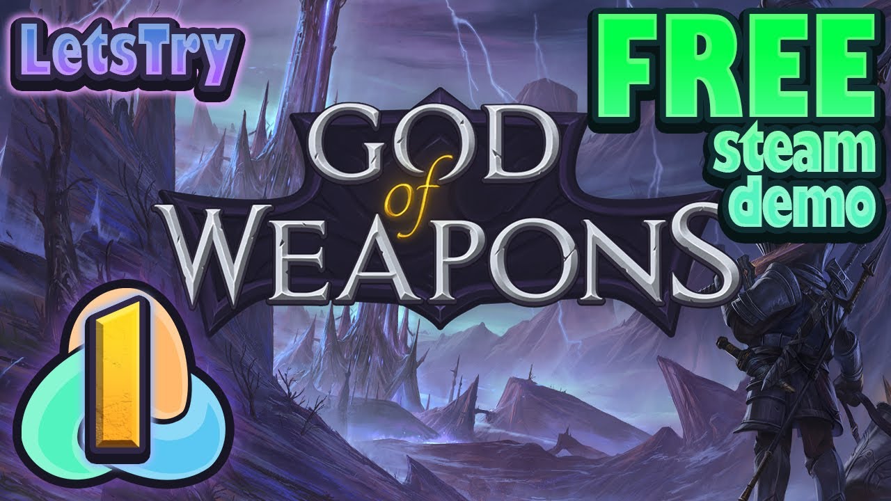 God of Weapons Free Steam Demo