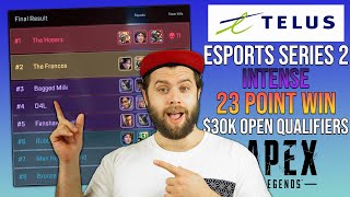 INTENSE 11 kill - 23 point win during $30,000 TELUS Esports Series Open Bracket