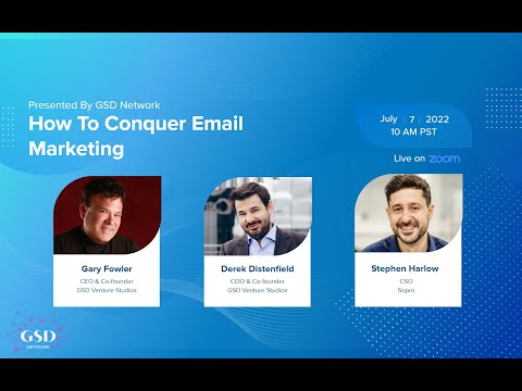 GSD Network: How To Conquer Email Marketing