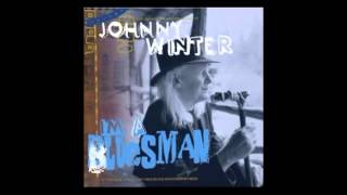 Johnny Winter - I&#39;m A Bluesman