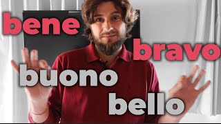 bene - buono - bravo - bello - в чем разница | итальянский язык