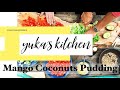 Yuka’s kitchens🍴 ココナッツマンゴープリンの作り方/How to make Coconut Mango pud…