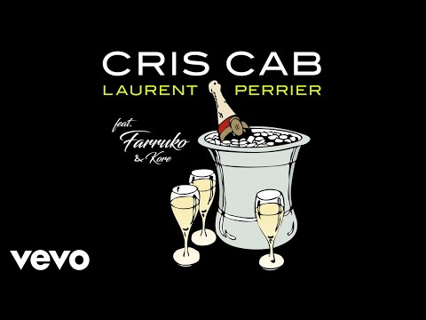 Cris Cab - Laurent Perrier (Audio Video) ft. Farruko, Kore